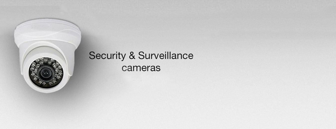 Security and surveillance cameras